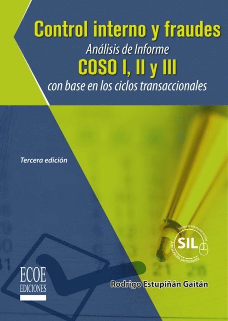 Rodrigo Estupinan Gaitan - Control interno y fraudes - 3ra edición, E-bok