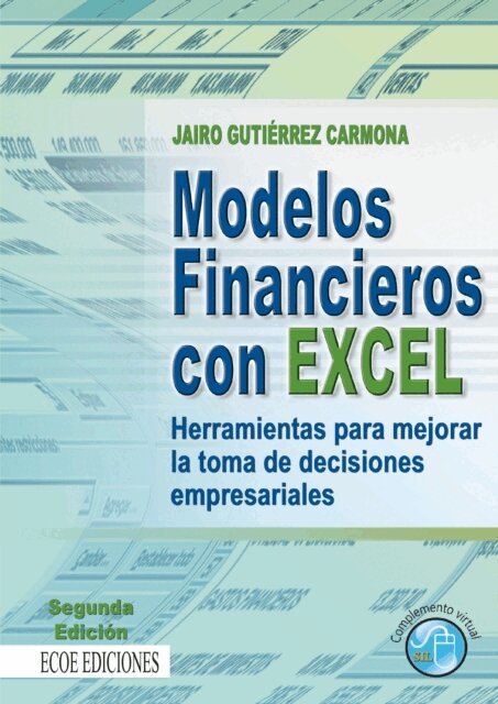 Jairo Gutierrez Carmona - Modelos financieros con excel, E-bok