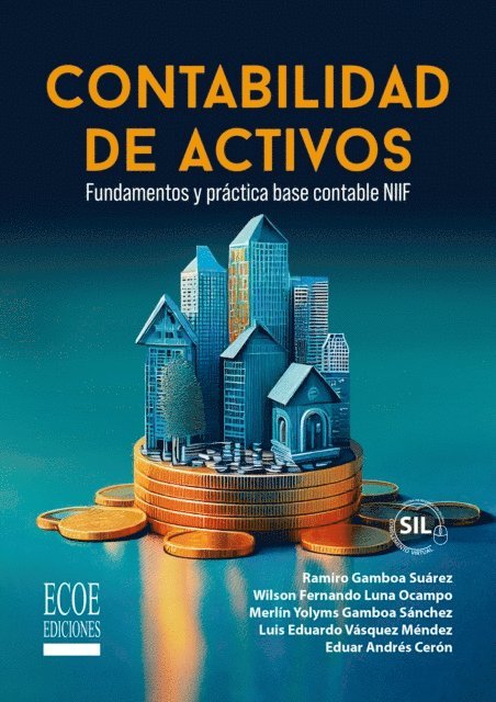 Eduard Andres Ceron, Luis Eduardo Vasquez Mendez, Merlin Yolims Gamboa Sanchez, Wilson Fernando Luna Ocampo, Ramiro Gamboa Suarez - Contabilidad de activos, E-bok