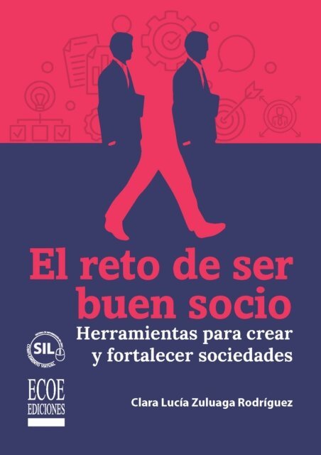 Clara Lucia Zuluaga Rodriguez - El reto de ser buen socio - 1ra edicion, E-bok