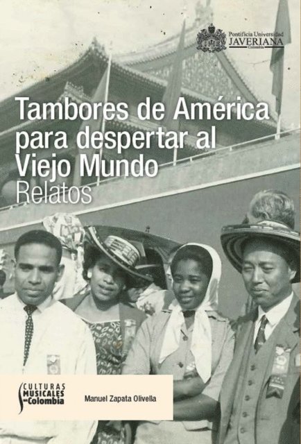 Manuel Zapata Olivella - Tambores de América para despertar al viejo mundo, E-bok