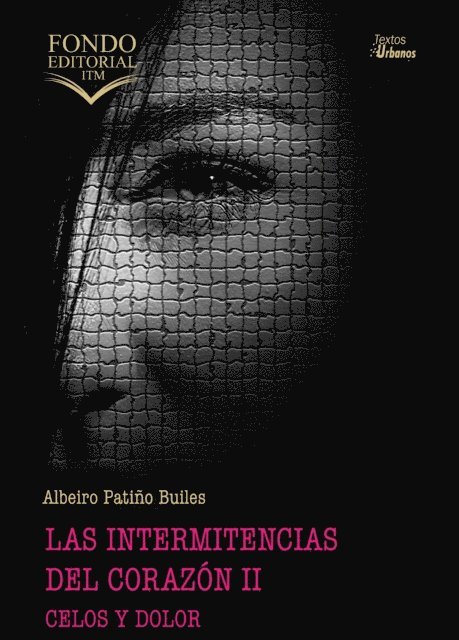 Albeiro Patino Builes - Las intermitencias del corazón II, E-bok. Tillgänglighet: Lägg i varukorg