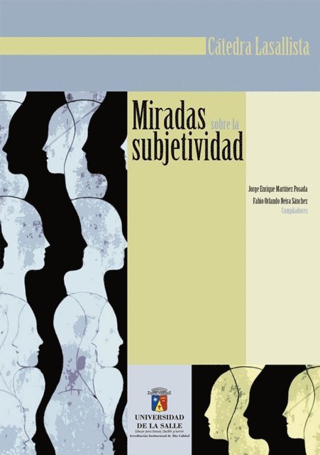 Fabio Orlando Neira Sanchez, Jorge Eliecer Martinez Posada - Miradas sobre la subjetividad, E-bok