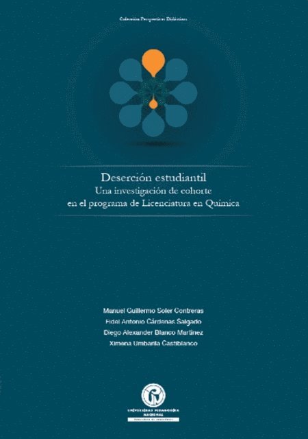 Diego Alexander Blanco Umbarila Castiblanco, Fidel Antonio Cardenas Salgado, Manuel Guillermo Soler Contreras - Deserción estudiantil, E-bok