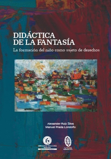 Manuel Prada Londono, Alexander Ruiz Silva - Didáctica de la fantasía, E-bok