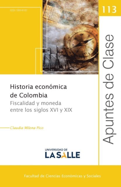Claudia Milena Pico Bonilla - Historia economica de Colombia, E-bok