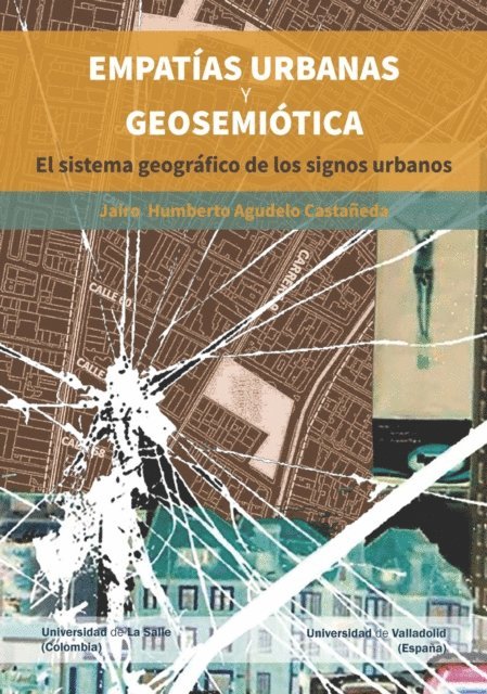 Jairo Humberto Agudelo Castaneda - Empatias urbanas y geosemiotica, E-bok