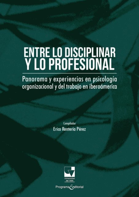 Andrea Carolina Cujar, Erico Renteria Perez - Entre lo disciplinar y lo profesional, E-bok