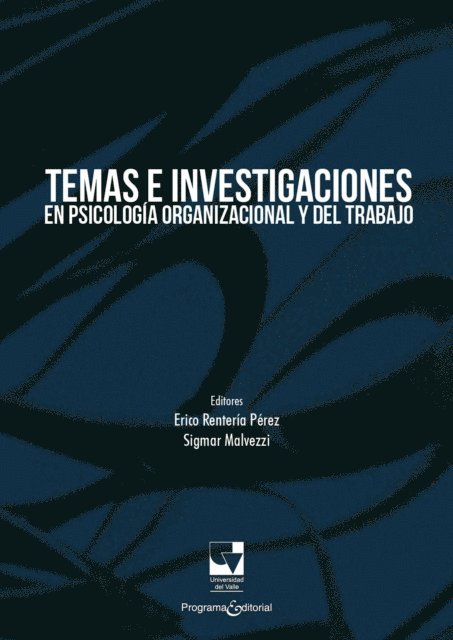 Sigmar Malvezzi, Erico Renteria Perez - Temas e investigaciones en psicología organizacional y del trabajo, E-bok