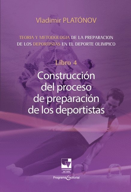 Vladimir Nikolaevich Platonov - Preparación de los deportistas de alto rendimiento - Teoría y metodología - Libro 4., E-bok. Tillgänglighet: Lägg i varukorg