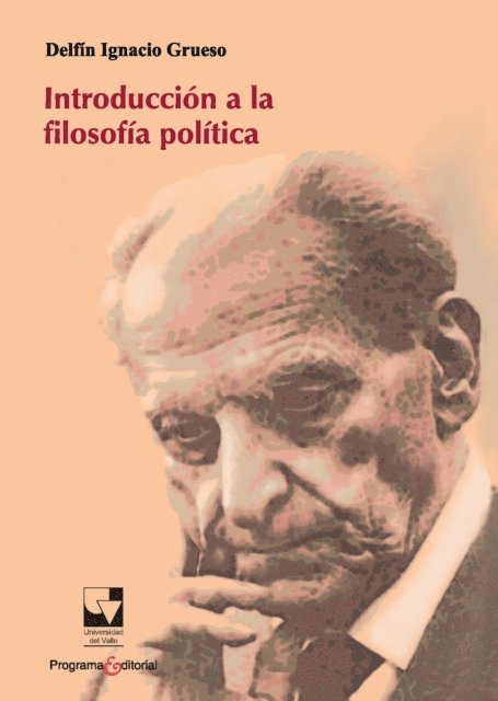 Delfin Ignacio Grueso Vanegas - Introducción a la filosofía política, E-bok