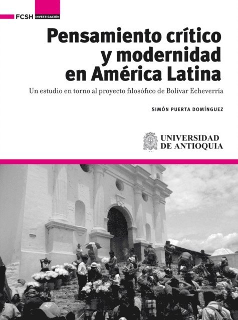 Simon Puerta Dominguez - Pensamiento crítico y modernidad en América Latina, E-bok. Tillgänglighet: Lägg i varukorg