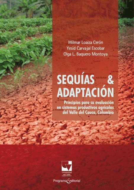 Olga L. Baquero Montoya, Yesid Carvajal Escobar, Wilmar Loaiza Ceron - Sequías & adaptación, E-bok