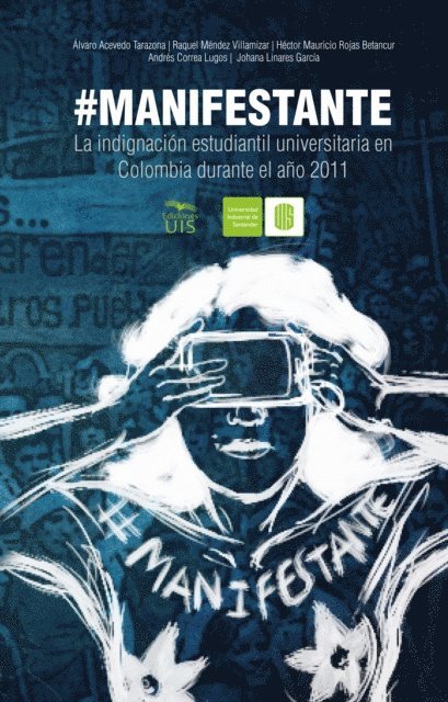 Johana Linares, Andres Correa, Hector Rojas, Raquel Mendez, Alvaro Acevedo - #Manifestante, E-bok