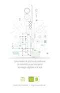 Comunidades de práctica de profesores de matemáticas que incorporan tecnologÿas digitales en el aula