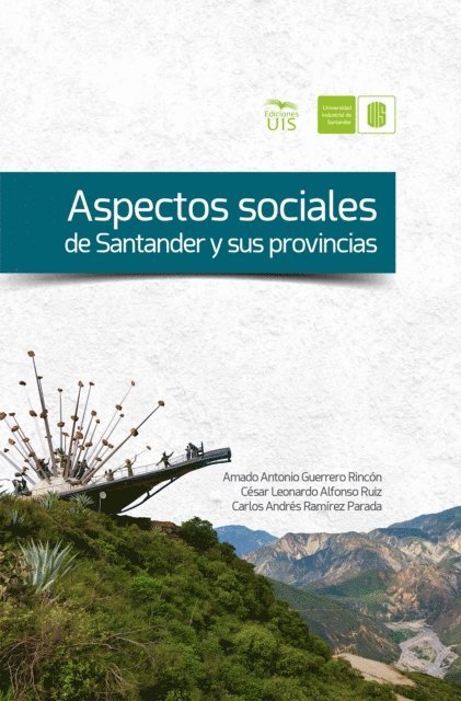 Carlos Ramirez, Cesar Alfonso, Amado Guerrero - Aspectos sociales de Santander y sus provincias, E-bok