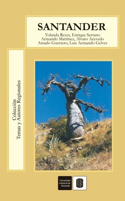 Armando Gelvez, Enrique Serrano, Yolanda Reyes, Amado Guerrero, Alvaro Acevedo, Armando Martinez - Santander, E-bok