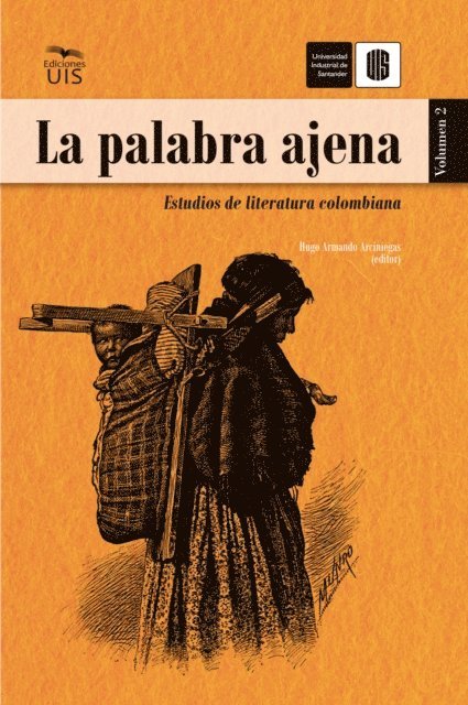 Bruno Longoni, Diego Higuera, Ronald Salazar, Hernando Motato, Carolina Romero, Giohanny Olave, Hugo Armando Arciniegas - La palabra ajena, volumen 2, E-bok