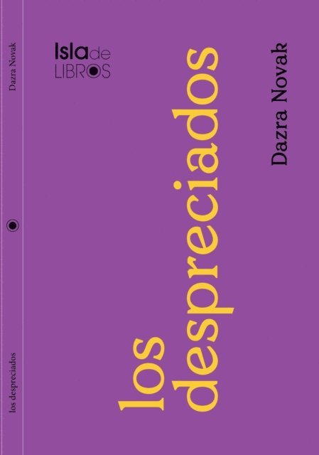 Dazra Novak - Los despreciados, E-bok