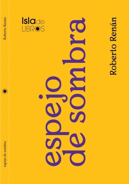 Roberto Renan - Espejo de sombra, E-bok