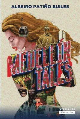 Albeiro Patiño Builes - Medellín Tales, Häftad. Tillgänglighet: Lägg i varukorg
