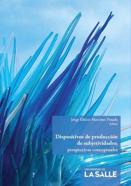Jorge Eliecer Martinez Posada - Dispositivos de producción de subjetividades, E-bok