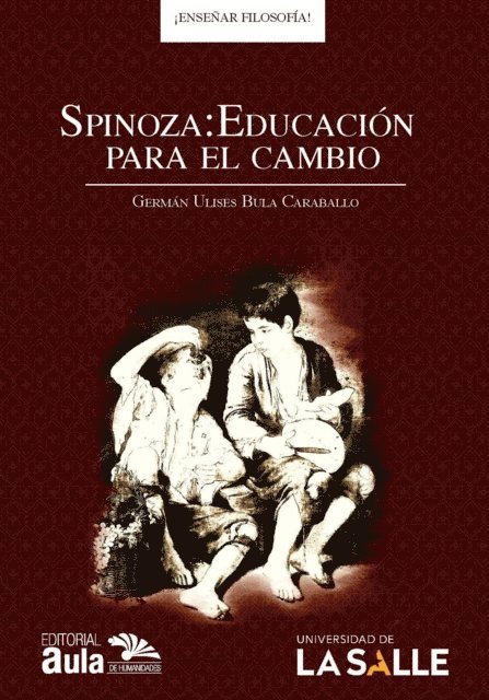 German Ulises Bula Caraballo - Spinoza: Educación para el cambio, E-bok