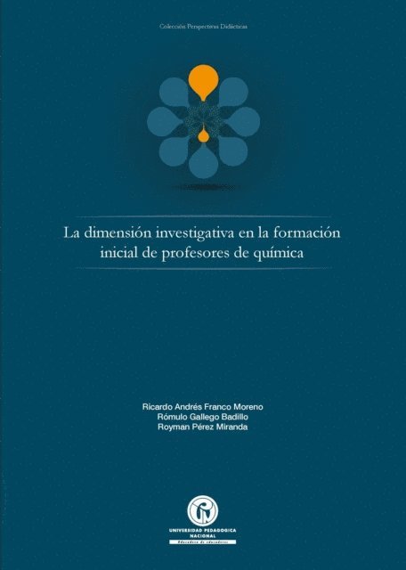 Ricardo Andres Franco Moreno, Romulo Gallego Badillo, Royman Perez Miranda - La dimensión investigativa en la formación inicial de profesores de química, E-bok