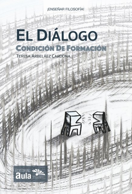 Teresa Arbelaez Cardona, German Vargas Guillen - El dialogo, E-bok