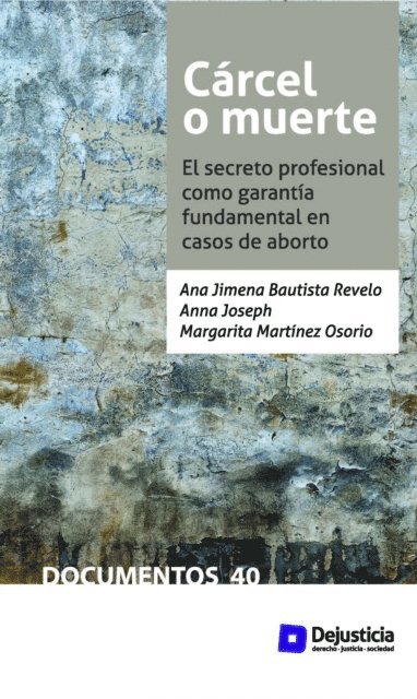 Margarita Martinez, Anna Joseph, Ana Jimena Bautista - Cárcel o muerte, E-bok