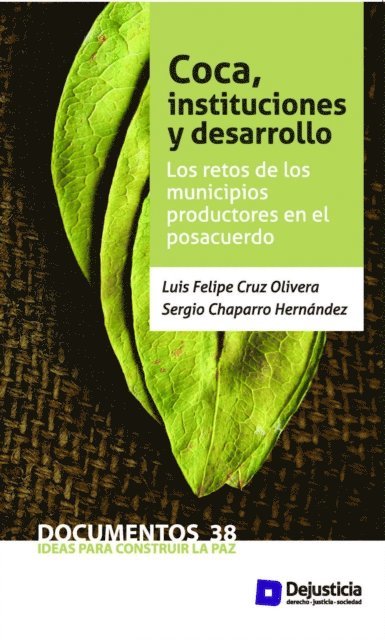 Luis Felipe Cruz, Sergio Chaparro - Coca, instituciones y desarrollo, E-bok