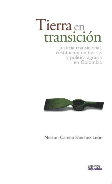 Nelson Camilo Sanchez - Tierra en transición, E-bok