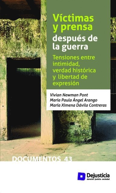 Maria Ximena Davila, Maria Paula Angel, Vivian Newman - Víctimas y prensa después de la guerra, E-bok