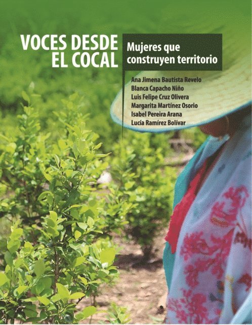Lucia Ramirez, Isabel Pereira, Margarita Martinez, Luis Felipe Cruz, Blanca Capacho, Ana Jimena Bautista - Voces desde el cocal, E-bok
