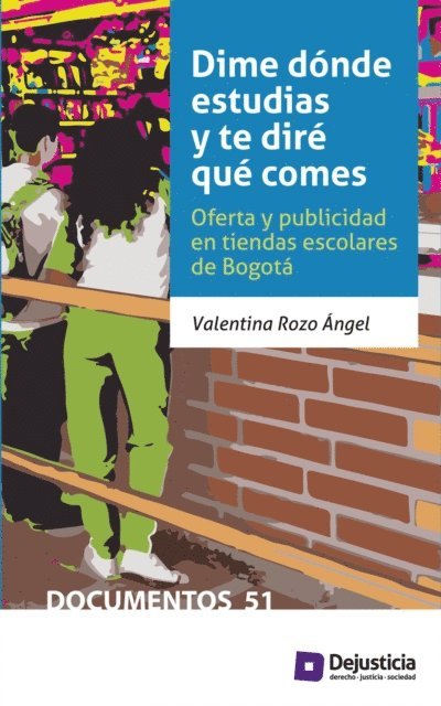 Valentina Rozo - Dime dónde estudias y te diré qué comes, E-bok