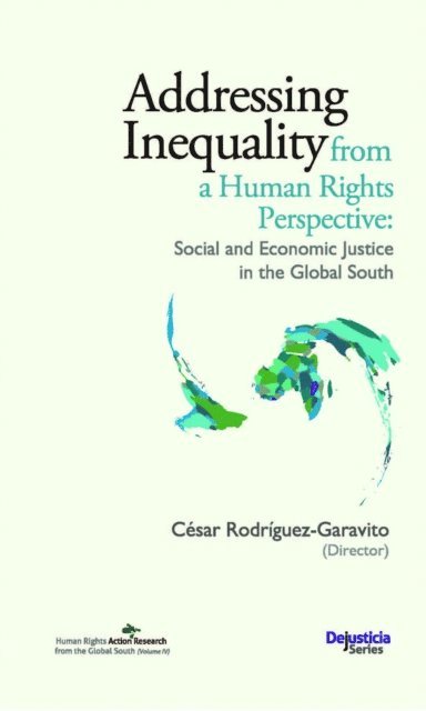 Martha Ramirez, Karim Nammour, Harsh Mander, Juan Ignacio Leoni, Jose Galeano, Andres Castro Araujo, Bertolucci Daniel, Evgeny Belyakov, Ana Maria Belique - Addressing Inequality from a Human Rights Perspective, E-bok