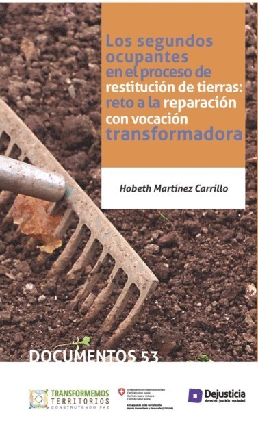 Hobeth Martinez - Los segundos ocupantes en el proceso de restitución de tierras, E-bok
