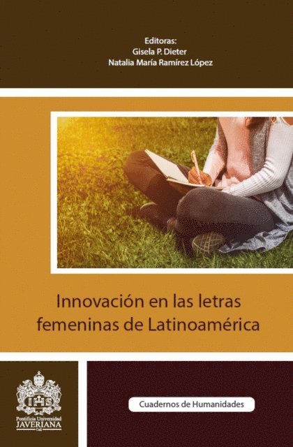 Gisela P Dieter, Natalia Maria Ramirez - Innovacion en las letras femeninas de Latinoamerica, E-bok