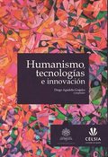 Humanismo, tecnologÿas e innovación