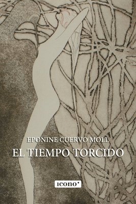 Eponine Cuervo Moll - tiempo torcido, Häftad