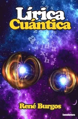 Agustín Burgos Burgos - Lírica Cuántica, Häftad. Tillgänglighet: Lägg i varukorg