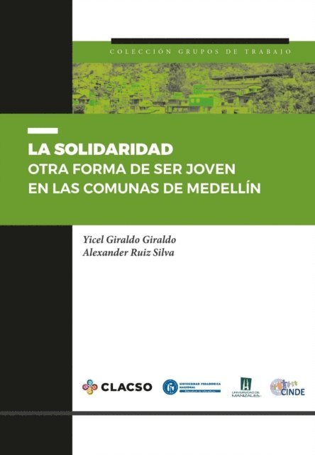Alexander Ruiz Silva, Yicel Giraldo Giraldo - La solidaridad, E-bok