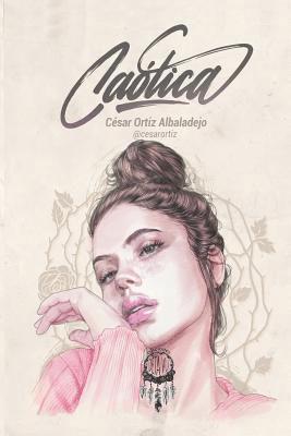 Cesar Ortiz Albaladejo, Deja Vu Ediciones - Caótica, Häftad