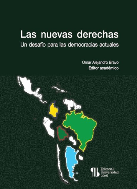 Hildeberto Vieira Martins, Tatiana Lizondo Diaz, Tathagatan Ravindran, Walter Omar Kohan, Maximiliano Duran, Manuel Desviat, Mario Alberto Cajas Sarria, Juan Albarracin, Omar Alejandro Bravo - Las nuevas derechas, E-bok