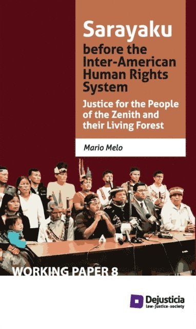 Sarayaku before the Inter-American Human Rights System