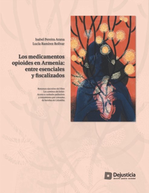 Lucia Ramirez, Isabel Pereira - Los medicamentos opioides en Armenia, E-bok