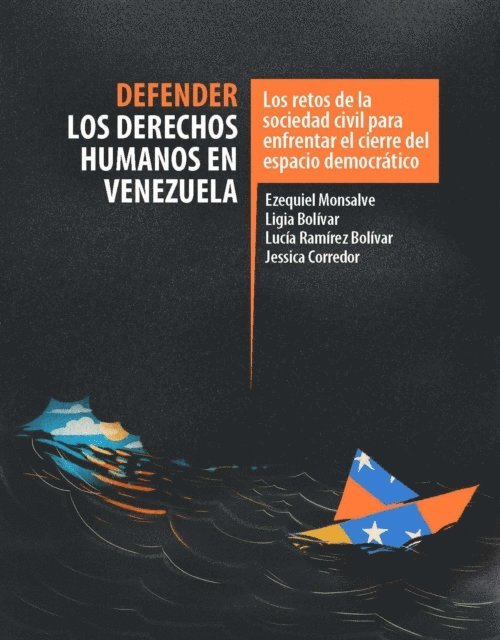 Jessica Corredor, Lucia Ramirez Bolivar, Ligia Bolivar, Ezequiel Monsalve - Defender los derechos humanos en Venezuela, E-bok