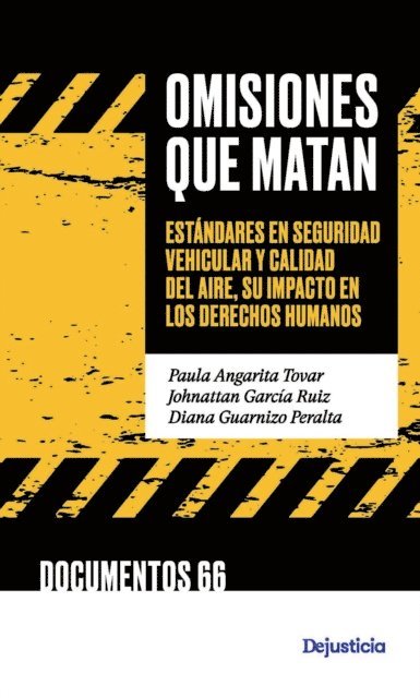 Diana Guarnizo Peralta, Johnattan Garcia Ruiz, Paula Angarita Tovar - Omisiones que matan, E-bok
