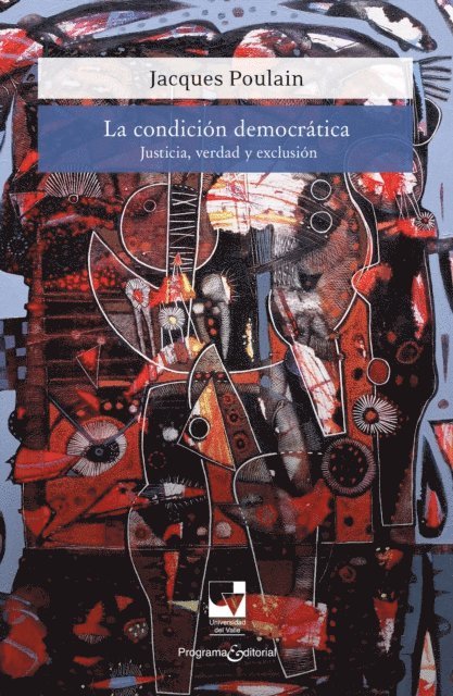 Jacques Poulain - La condición democrática, E-bok