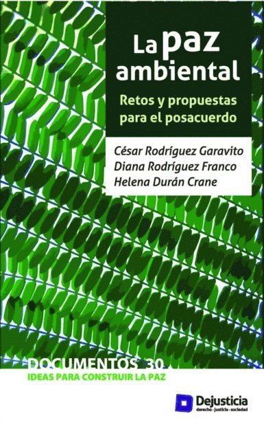 Helena Duran, Diana Rodriguez, Cesar Rodriguez - La paz ambiental, E-bok